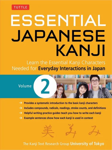 Essential Japanese Kanji Volume 2: (Jlpt Level N4 / AP Exam Prep) Learn the Essential Kanji Characters Needed for Everyday Interactions in Japan - Paperback