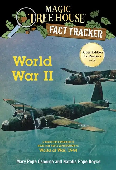 World War II: A Nonfiction Companion to Magic Tree House Super Edition #1: World at War, 1944 - Paperback