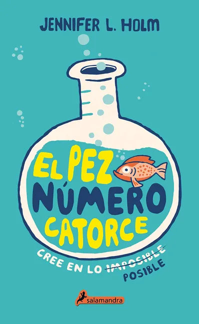 El Pez Número Catorce / The Fourteenth Goldfish - Paperback