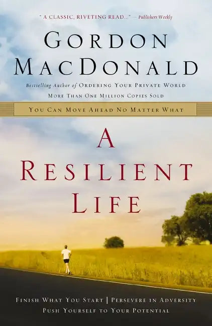 A Resilient Life: You Can Move Ahead No Matter What - Paperback