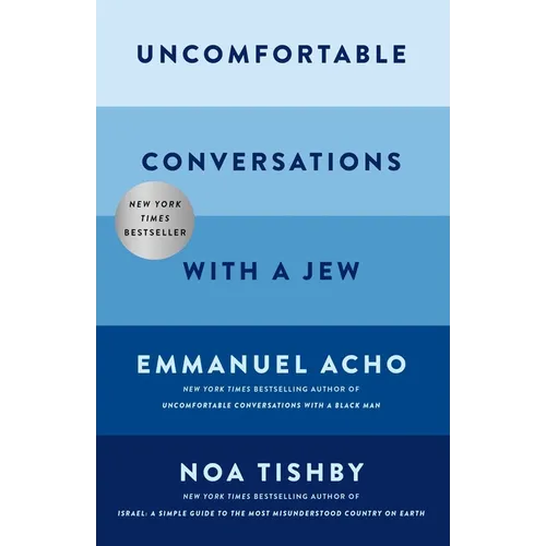 Uncomfortable Conversations with a Jew - Hardcover