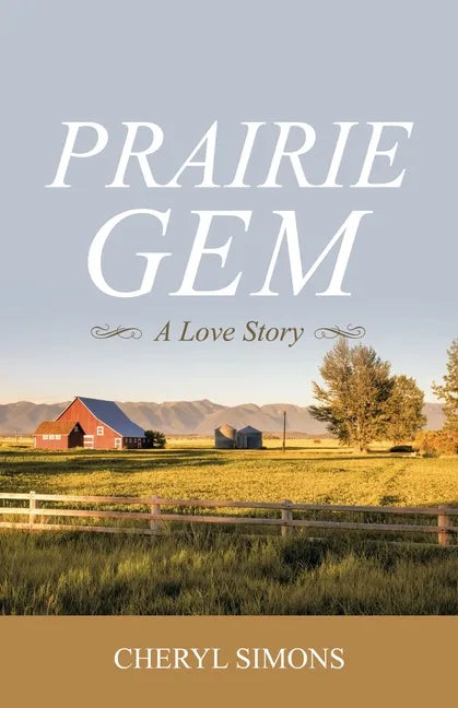Prairie Gem: A Love Story - Paperback