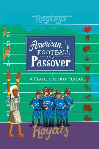 American Football & Passover: A Playlet about Plagues - Paperback