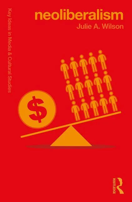 Neoliberalism - Paperback