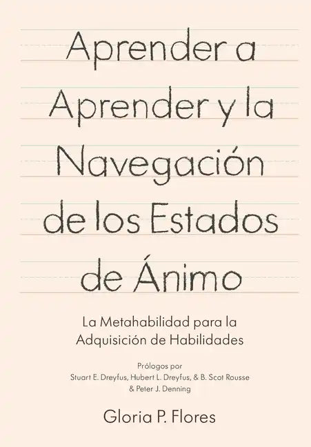 Aprender a aprender y la navegación de los estados de ánimo: La metahabilidad para la adquisición de habilidades - Paperback