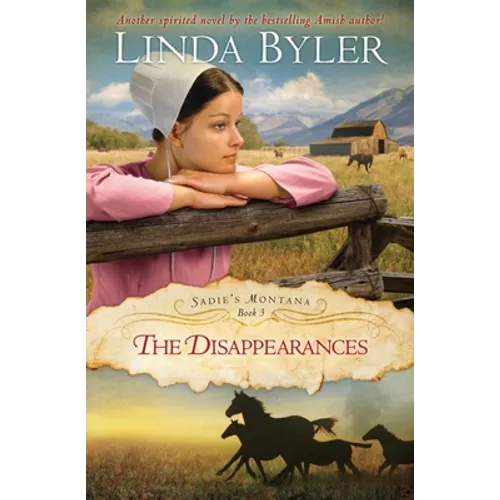 The Disappearances: Another Spirited Novel by the Bestselling Amish Author! - Paperback