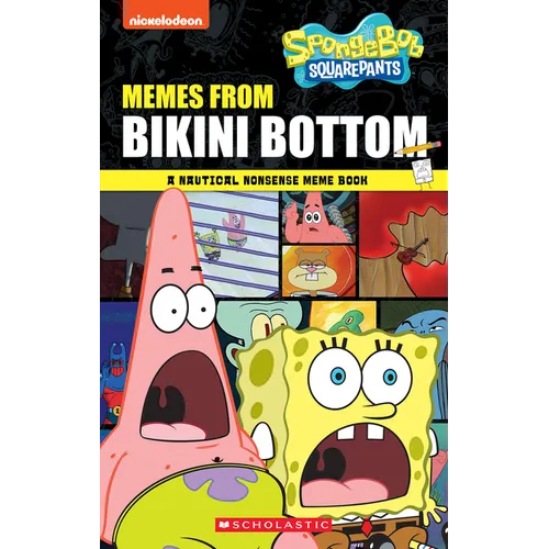 Memes from Bikini Bottom (Spongebob Squarepants): A Nautical Nonsense Meme Book - Paperback
