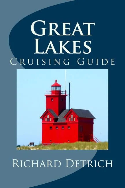 Great Lakes: A Guide for Cruise Passengers - Paperback