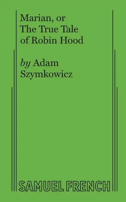 Marian, or The True Tale of Robin Hood - Paperback
