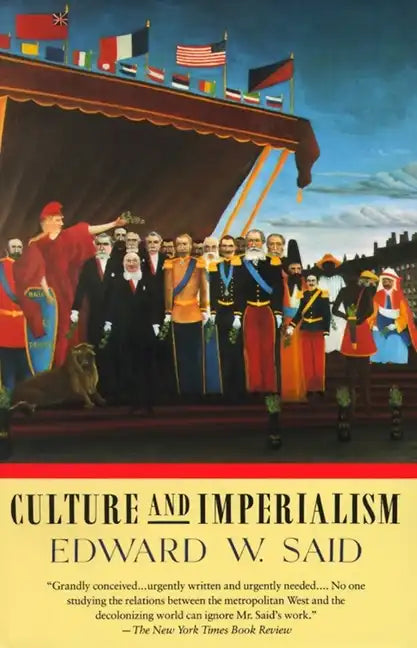 Culture and Imperialism - Paperback