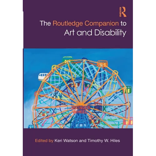 The Routledge Companion to Art and Disability - Paperback