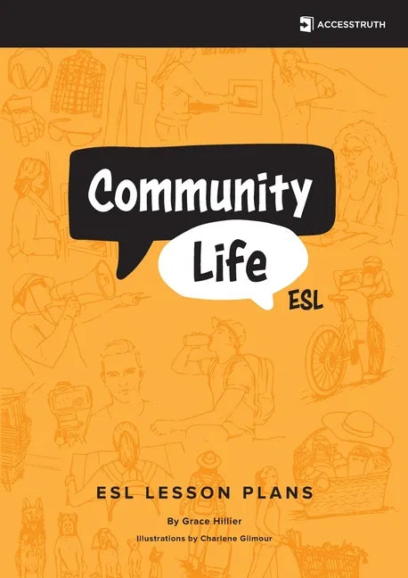 Community Life ESL: Over Eighty Lessons for Teaching Community-Based English - Paperback