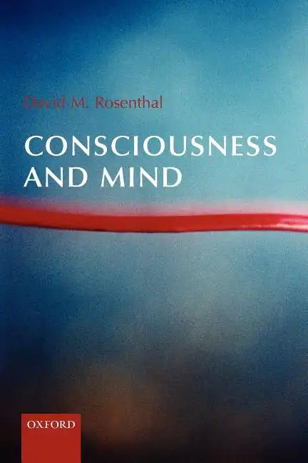 Consciousness and Mind - Paperback