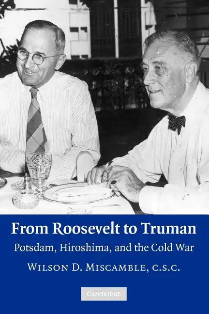 From Roosevelt to Truman - Paperback