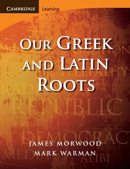Our Greek and Latin Roots - Paperback