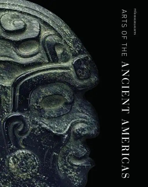 Mfa Highlights: Arts of the Ancient Americas - Paperback