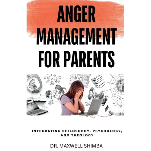 Anger Management for Parents - Paperback