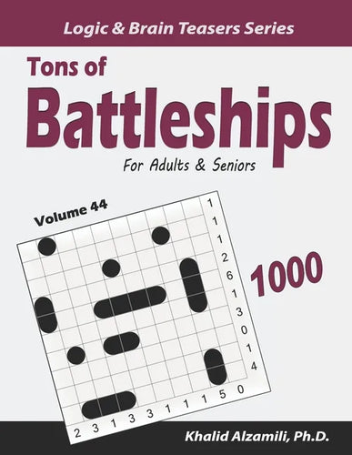 Tons of Battleships for Adults & Seniors: 1000 Easy to Hard Puzzles (10x10) - Paperback