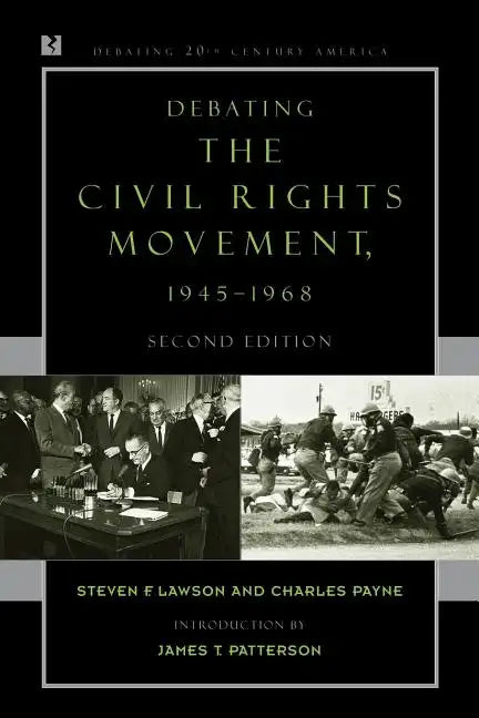 Debating the Civil Rights Movement, 1945-1968 - Paperback