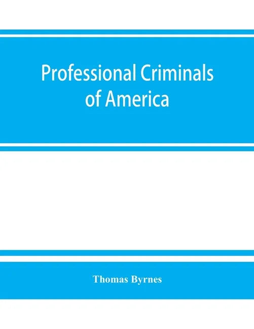 Professional criminals of America - Paperback