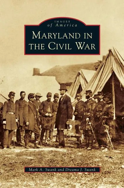 Maryland in the Civil War - Hardcover
