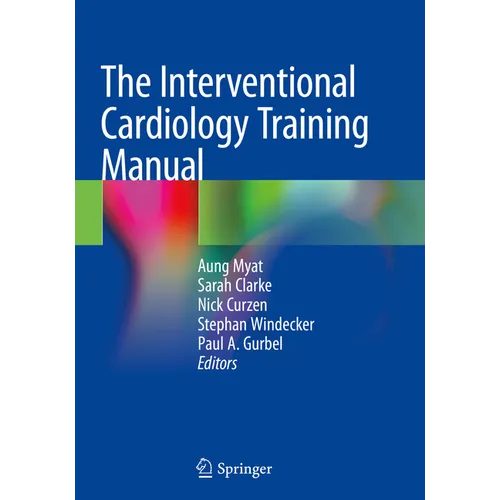 The Interventional Cardiology Training Manual - Paperback