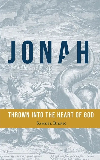 Jonah: Thrown into the Heart of God - Paperback
