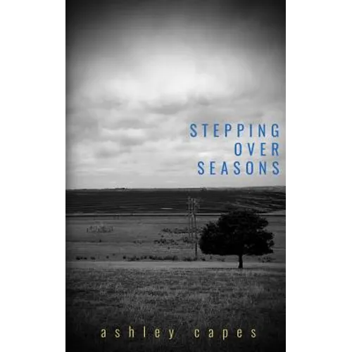 Stepping Over Seasons - Paperback