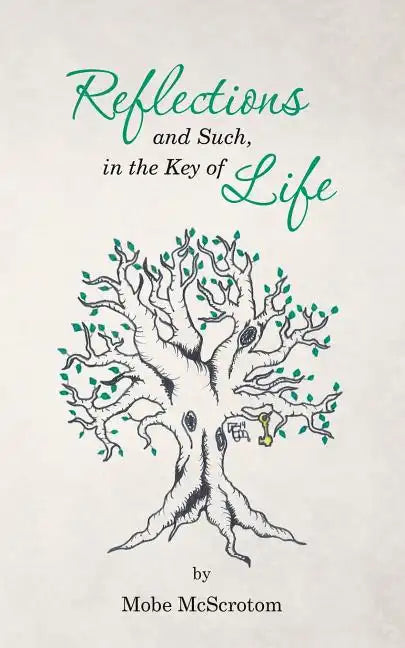 Reflections and Such, in the Key of Life - Paperback