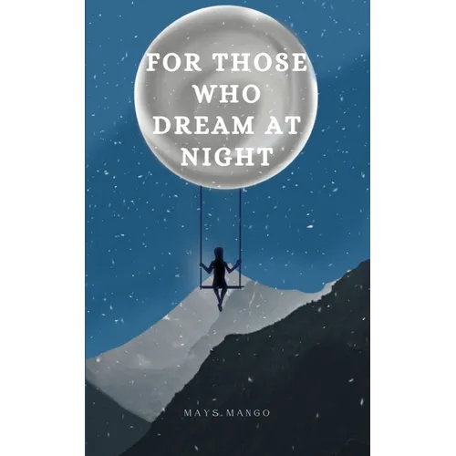 For Those Who Dream at Night - Paperback