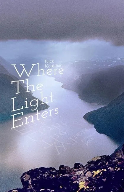 Where the Light Enters - Paperback