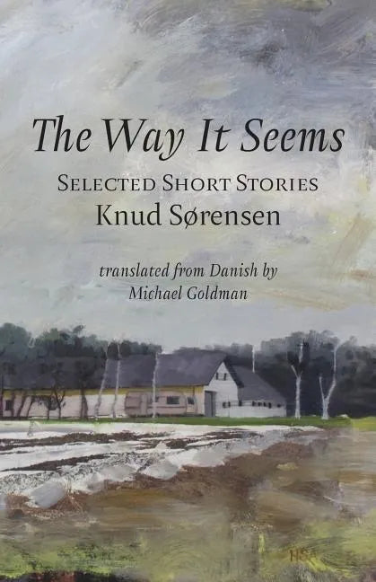 The Way It Seems: Selected Short Stories - Paperback