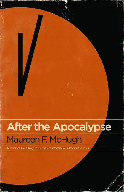 After the Apocalypse: Stories - Paperback