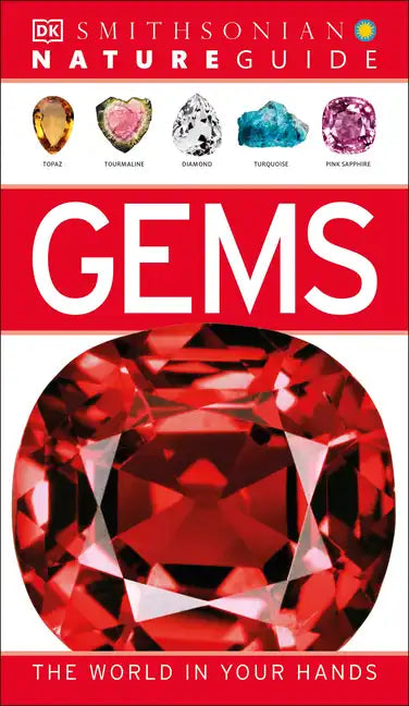 Nature Guide: Gems: The World in Your Hands - Paperback