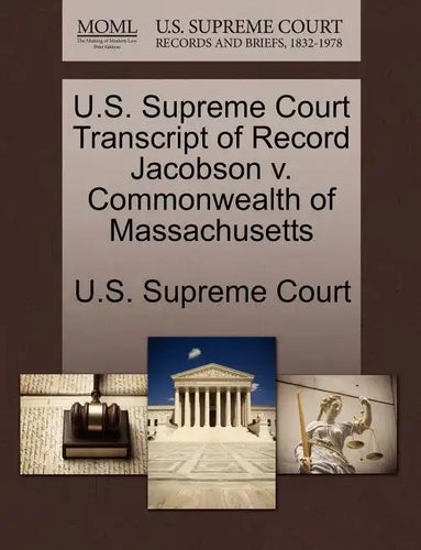 U.S. Supreme Court Transcript of Record Jacobson V. Commonwealth of Massachusetts - Paperback