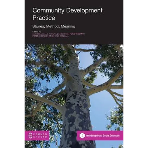 Community Development Practice: Stories, Method and Meaning - Paperback