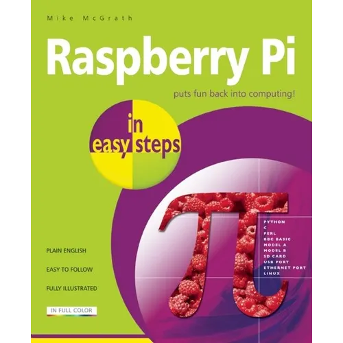 Raspberry Pi in Easy Steps - Paperback