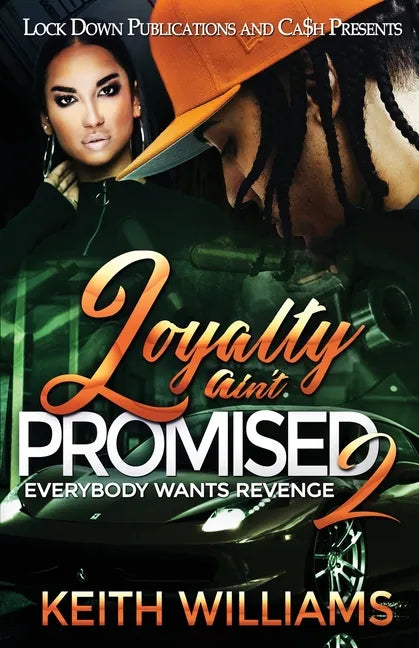 Loyalty Ain't Promised 2 - Paperback