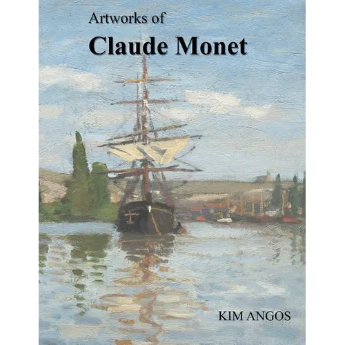 Artworks of Claude Monet - Paperback