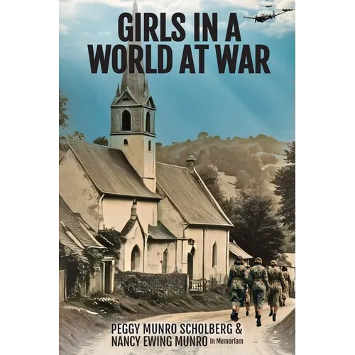 Girls in a World at War - Paperback