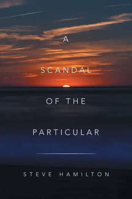 A Scandal of the Particular - Paperback