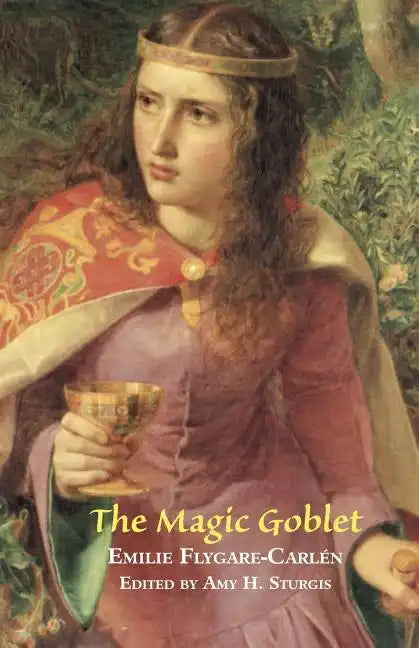 The Magic Goblet: A Swedish Tale - Paperback