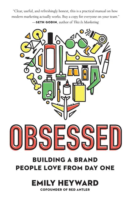 Obsessed: Building a Brand People Love from Day One - Hardcover