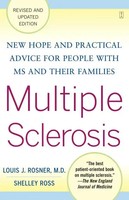 Multiple Sclerosis: New Hope and Practical Advice for People with MS and Their Families - Paperback