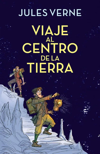 Viaje Al Centro de la Tierra / Journey to the Center of the Earth - Hardcover
