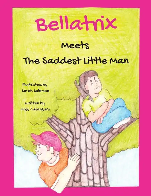 Bellatrix: Meets The Saddest Little Man - Paperback