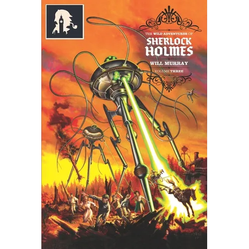 The Wild Adventures of Sherlock Holmes: Volume 3 - Paperback