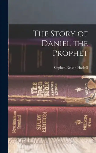 The Story of Daniel the Prophet - Hardcover