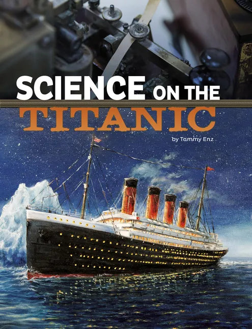 Science on the Titanic - Hardcover