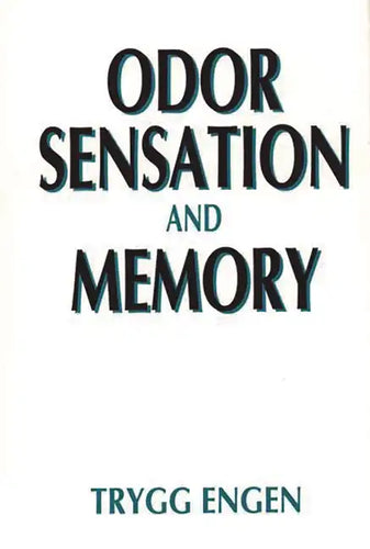 Odor Sensation and Memory - Hardcover